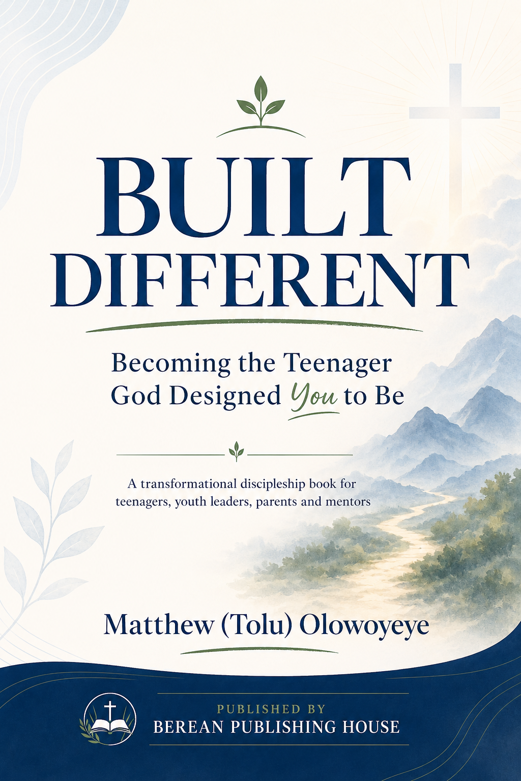 Built Different: Becoming the Teenager God Designed You to Be